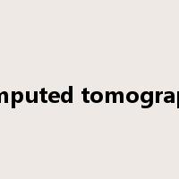 computed tomography是什么意思