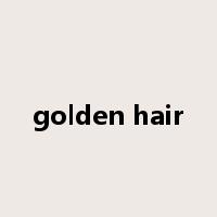 golden hair是什么意思