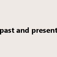 past and present是什么意思