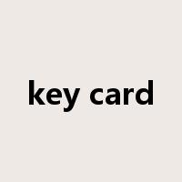 key card是什么意思