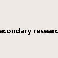 secondary research是什么意思