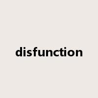 disfunction是什么意思