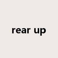 rear up是什么意思
