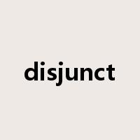 disjunct是什么意思