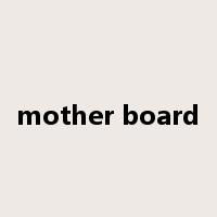 mother board是什么意思