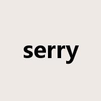 serry是什么意思
