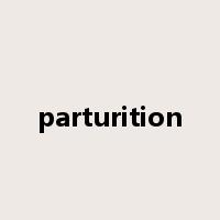 parturition是什么意思