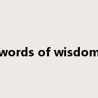 words of wisdom是什么意思