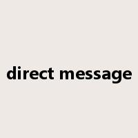 direct message是什么意思