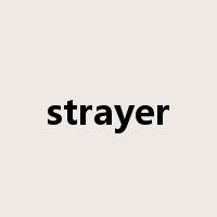 strayer是什么意思