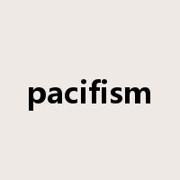 pacifism是什么意思