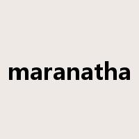 maranatha是什么意思