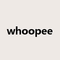 whoopee是什么意思
