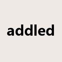 addled是什么意思