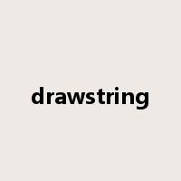 drawstring是什么意思