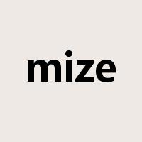 mize是什么意思