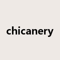 chicanery是什么意思
