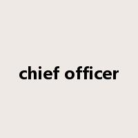 chief officer是什么意思
