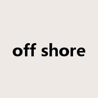 off shore是什么意思