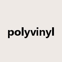 polyvinyl是什么意思