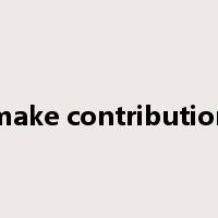 make contribution是什么意思