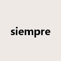 siempre是什么意思