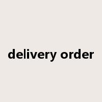 delivery order是什么意思