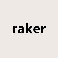 raker是什么意思