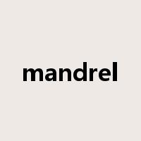 mandrel是什么意思