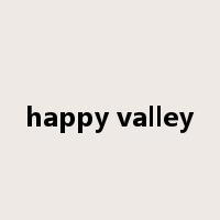 happy valley是什么意思