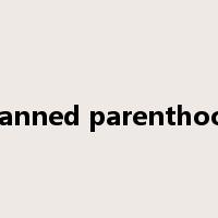 planned parenthood是什么意思