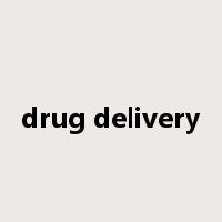 drug delivery是什么意思