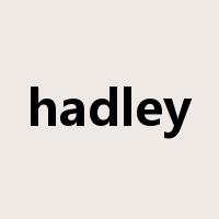 hadley是什么意思