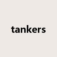 tankers是什么意思