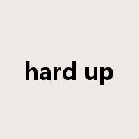 hard up是什么意思