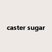 caster sugar是什么意思