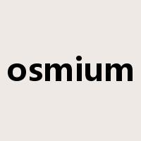 osmium是什么意思