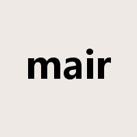 mair是什么意思
