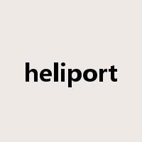 heliport是什么意思