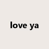 love ya是什么意思