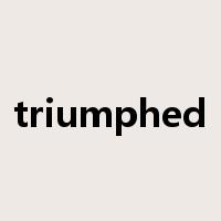 triumphed是什么意思