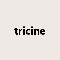 tricine是什么意思