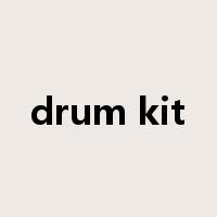 drum kit是什么意思