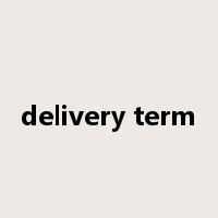 delivery term是什么意思