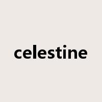 celestine是什么意思