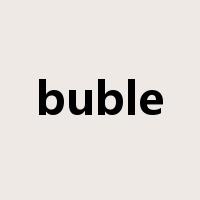 buble是什么意思