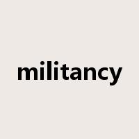 militancy是什么意思
