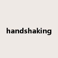 handshaking是什么意思