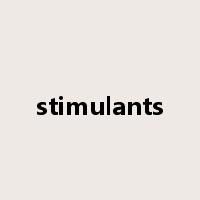 stimulants是什么意思