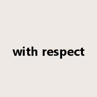 with respect是什么意思